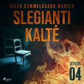 Slegianti kaltė. 4skyrius (MP3-Download)