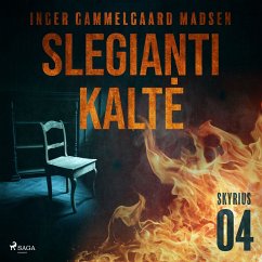 Slegianti kaltė. 4skyrius (MP3-Download) - Madsen, Inger Gammelgaard