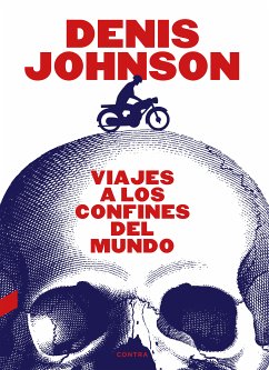 Viajes a los confines del mundo (eBook, ePUB) - Johnson, Denis