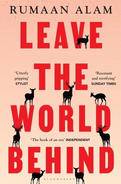 Leave the World Behind (eBook, PDF) - Alam, Rumaan