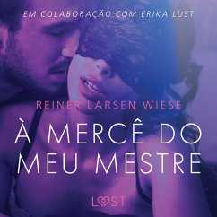 Cover À Mercê do meu Mestre - Um conto erótico (MP3-Download)