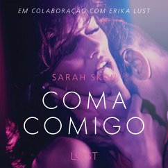 Coma Comigo - Um conto erótico (MP3-Download) - Skov, Sarah