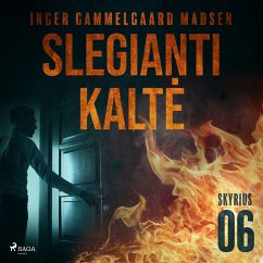 Slegianti kaltė. 6skyrius (MP3-Download) - Madsen, Inger Gammelgaard