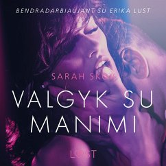 Valgyk su manimi – erotinė literatūra (MP3-Download) - Skov, Sarah