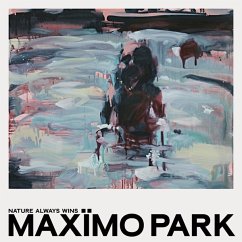 Nature Always Wins (Ltd.Ed.) (Deluxe Cd) - Maximo Park