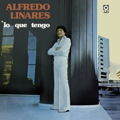 Lo Que Tengo - Linares,Alfredo