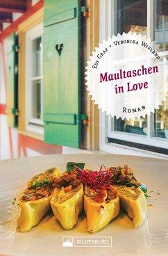 Maultaschen in Love. (eBook, ePUB) - Graf, Edi; Wieland, Veronika