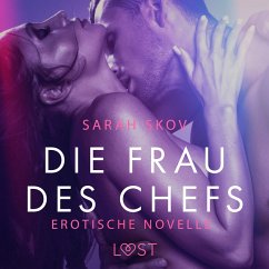 Die Frau des Chefs: Erotische Novelle (MP3-Download) - Skov, Sarah