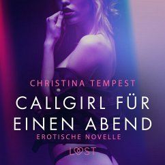 Callgirl für einen Abend: Erotische Novelle (MP3-Download) - Tempest, Christina