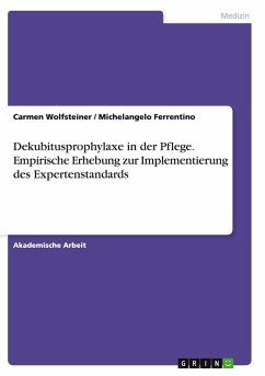 Cover Dekubitusprophylaxe in der Pflege.Empirische Erhebung zur Implementierung des Expertenstandards