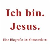 Ich bin. Jesus.