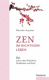 Zen im richtigen Leben