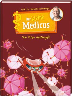 Der kleine Medicus. Band 3. Von Viren umzingelt - Grönemeyer, Dietrich
