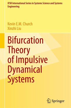 Bifurcation Theory of Impulsive Dynamical Systems - Church, Kevin E.M.;Liu, Xinzhi