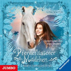 Rubys Entscheidung / Pferdeflüsterer-Mädchen Bd.1 (1 Audio-CD) - Mayer, Gina