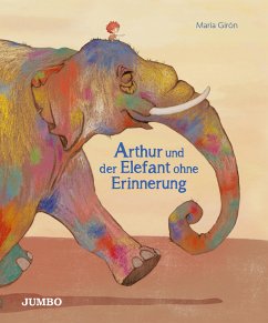 Arthur und der Elefant ohne Erinnerung - Gíron, Maria