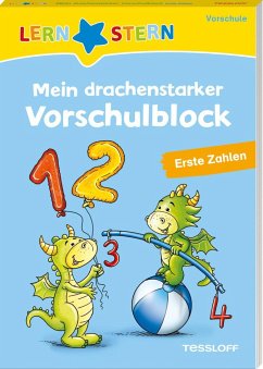 LERNSTERN. Mein drachenstarker Vorschulblock. Erste Zahlen - Meyer, Julia