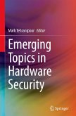Emerging Topics in Hardware Security