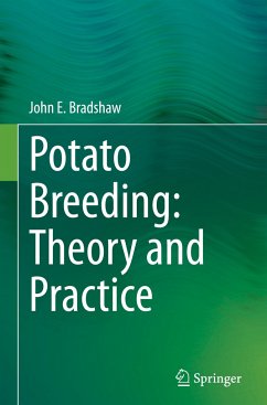 Potato Breeding: Theory and Practice - Bradshaw, John E.