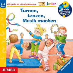 Turnen,tanzen,Musik Machen / Wieso? Weshalb? Warum? Junior Bd.71 - Droop, Constanza