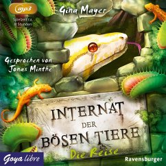 Die Reise / Das Internat der bösen Tiere Bd.3 (1 Audio-CD) - Mayer, Gina
