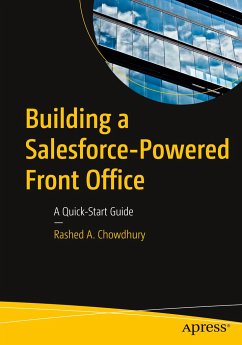 Building a Salesforce-Powered Front Office - Chowdhury, Rashed A.