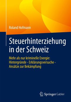 Steuerhinterziehung in der Schweiz - Hofmann, Roland