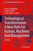 Technological Transformation: A New Role For Human, Machines And Management