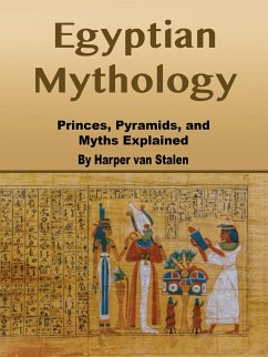 Egyptian Mythology (eBook, ePUB) - van Stalen, Harper