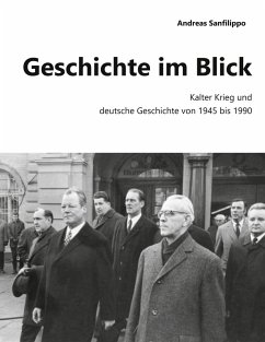 Geschichte im Blick (eBook, ePUB) - Sanfilippo, Andreas