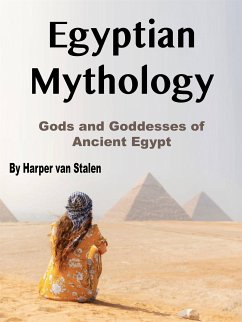 Egyptian Mythology (eBook, ePUB) - van Stalen, Harper