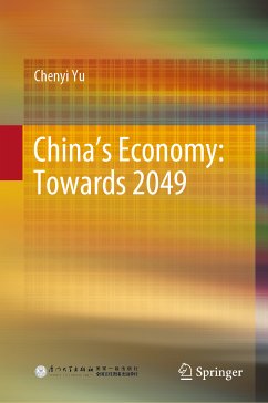 China’s Economy: Towards 2049 (eBook, PDF) - Yu, Chenyi