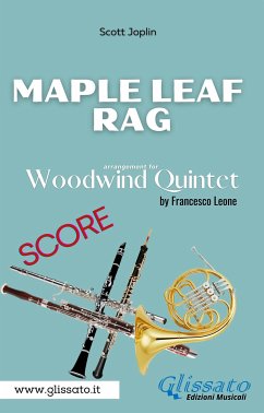 Maple Leaf Rag - Woodwind Quintet (score) (eBook, ePUB) - Joplin, Scott; Leone, Francesco