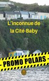 L'inconnue de la Cité-Baby (eBook, ePUB)
