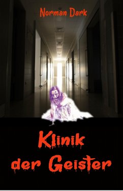 Klinik der Geister (eBook, ePUB) - Dark, Norman