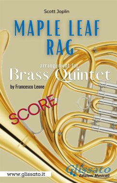 Maple Leaf Rag - Brass Quintet (score) (eBook, ePUB) - Joplin, Scott; Leone, Francesco