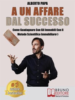 A Un Affare Dal Successo (eBook, ePUB) - PAPA, ALBERTO