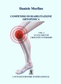 Compendio di riabilitazione ortopedica VOL 1 (eBook, ePUB)