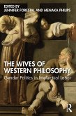 The Wives of Western Philosophy (eBook, ePUB)