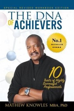 The DNA of Achievers (eBook, ePUB) - Knowles Ph. D, Mathew