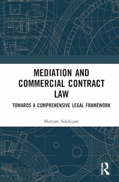 Mediation and Commercial Contract Law (eBook, ePUB) - Salehijam, Maryam