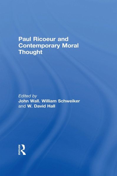 Paul Ricoeur and Contemporary Moral Thought (eBook, PDF) Paul Ricoeur and Contemporary Moral Thought (eBook, PDF)