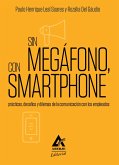 Sin megáfono, con smartphone (eBook, ePUB)