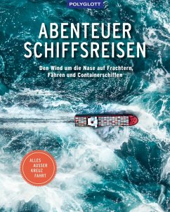 Abenteuer Schiffsreisen (eBook, ePUB)