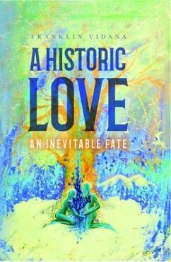 A Historic Love (eBook, ePUB) - Vidana, Franklin