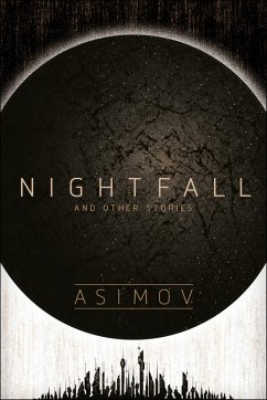 Nightfall and Other Stories (eBook, ePUB) - Asimov, Isaac