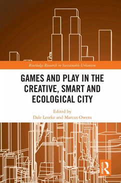 Cover Games and Play in the Creative, Smart and Ecological City (eBook, PDF)