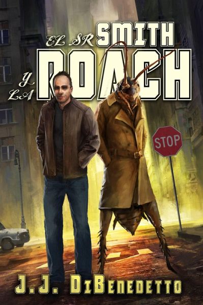 El Sr. Smith y la Cucaracha (eBook, ePUB) El Sr. Smith y la Cucaracha (eBook, ePUB)