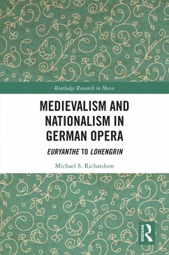 Cover Medievalism and Nationalism in German Opera (eBook, ePUB)