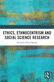 Ethics, Ethnocentrism and Social Science Research (eBook, ePUB)